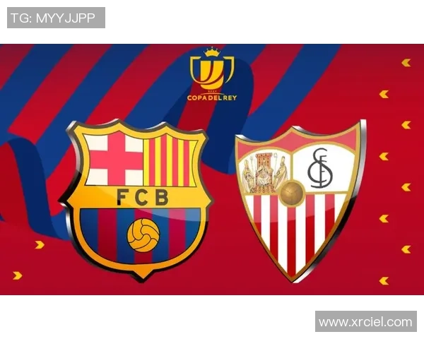 巴萨对塞维利亚国王杯次回合直播地址及观看方式详解 巴萨对塞维利亚国王杯次回合直播地址及观看方式详解